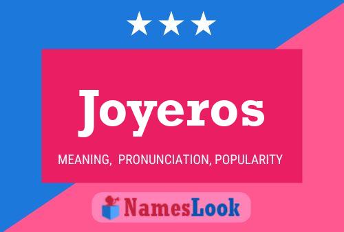 Joyeros Name Poster