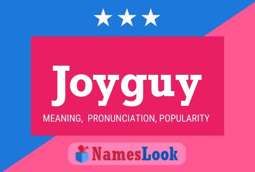 Joyguy Name Poster