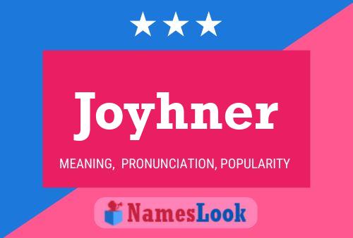 Joyhner Name Poster