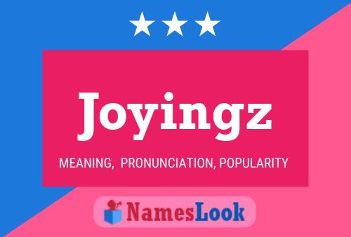 Joyingz Name Poster