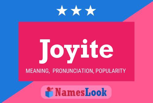 Joyite Name Poster