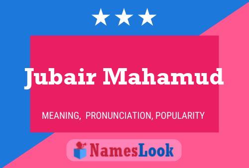 Jubair Mahamud Name Poster