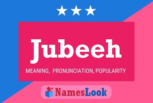 Jubeeh Name Poster