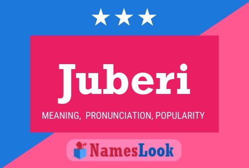 Juberi Name Poster