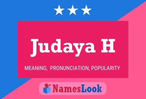 Judaya H Name Poster