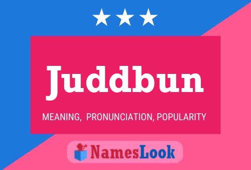 Juddbun Name Poster