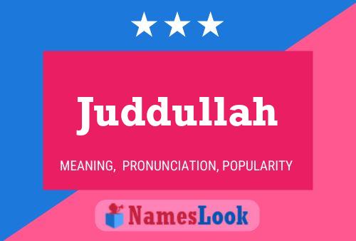 Juddullah Name Poster