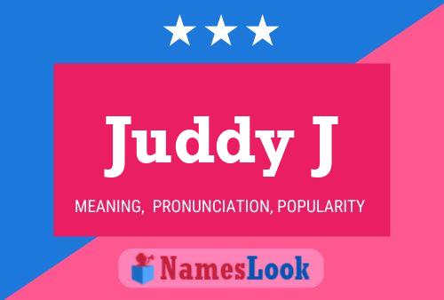 Juddy J Name Poster