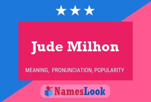 Jude Milhon Name Poster