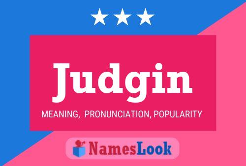 Judgin Name Poster