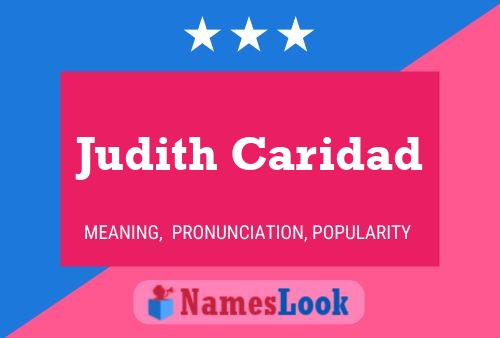 Judith Caridad Name Poster