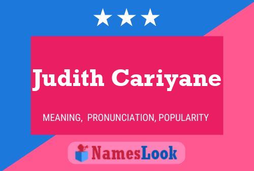 Judith Cariyane Name Poster