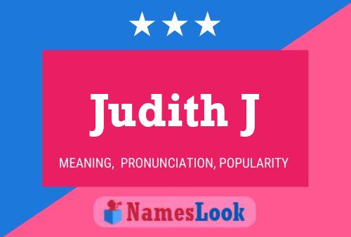 Judith J Name Poster