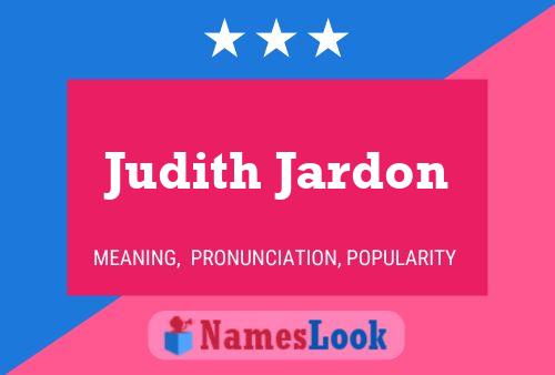 Judith Jardon Name Poster