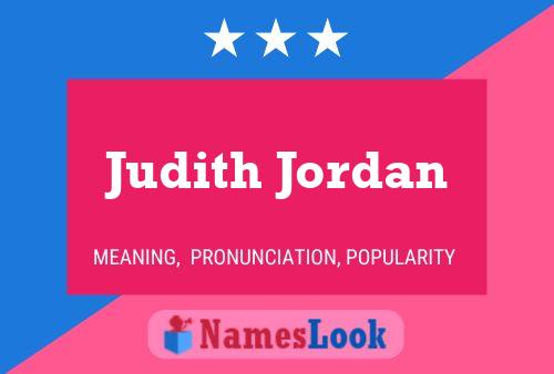 Judith Jordan Name Poster