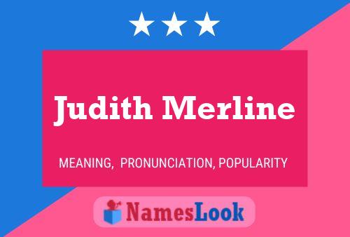 Judith Merline Name Poster