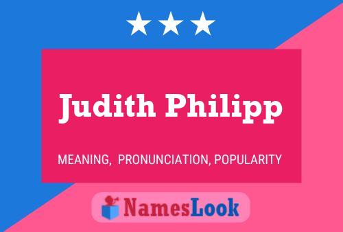 Judith Philipp Name Poster