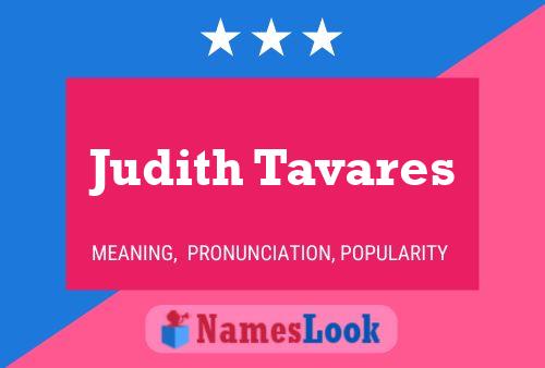 Judith Tavares Name Poster