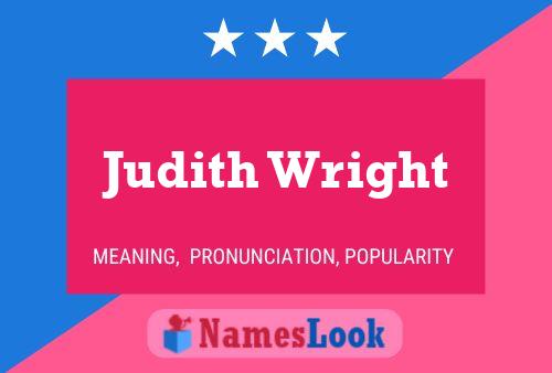 Judith Wright Name Poster