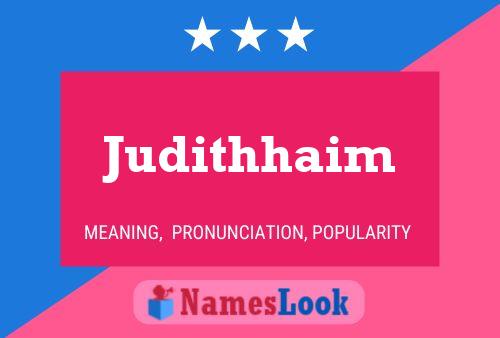 Judithhaim Name Poster