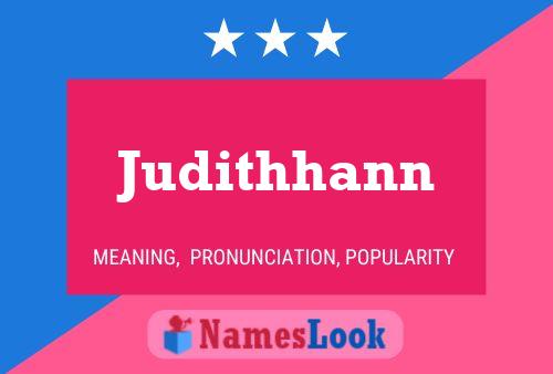 Judithhann Name Poster