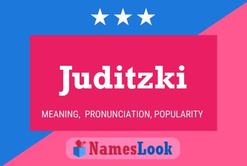 Juditzki Name Poster