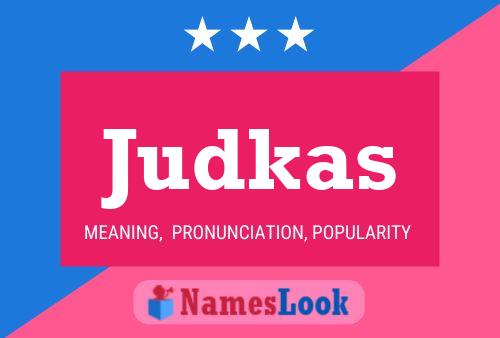 Judkas Name Poster