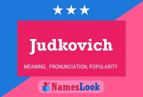 Judkovich Name Poster