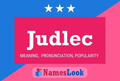 Judlec Name Poster