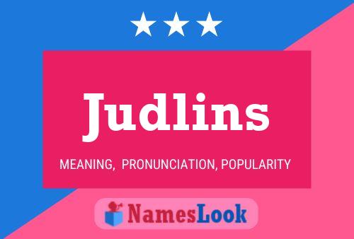 Judlins Name Poster