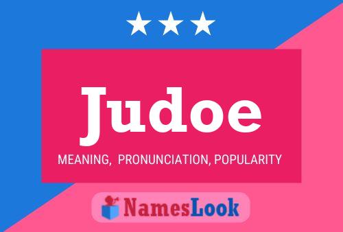 Judoe Name Poster