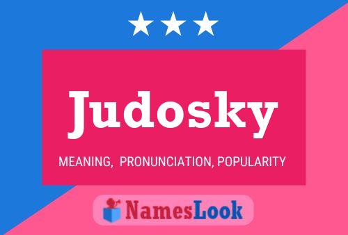 Judosky Name Poster