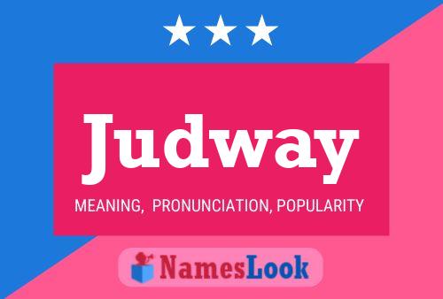 Judway Name Poster