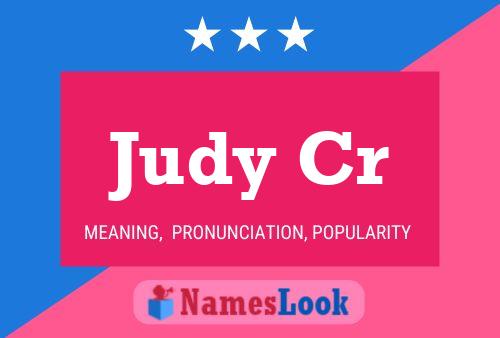 Judy Cr Name Poster