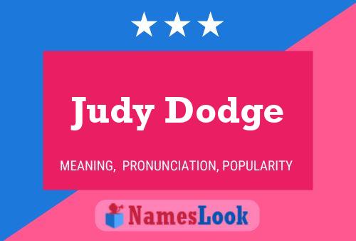 Judy Dodge Name Poster