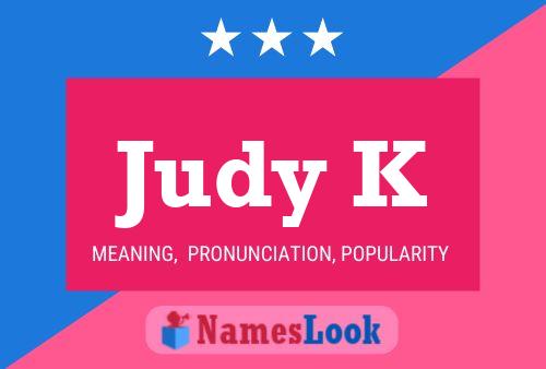 Judy K Name Poster