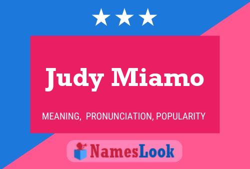 Judy Miamo Name Poster