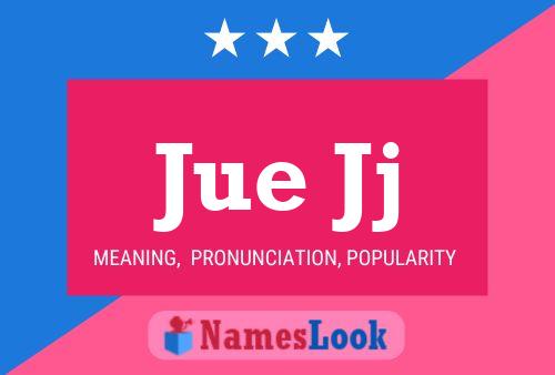 Jue Jj Name Poster