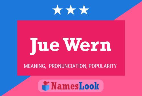 Jue Wern Name Poster