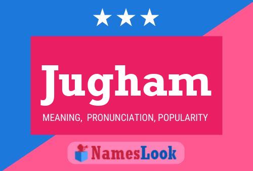 Jugham Name Poster