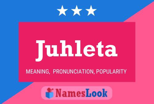 Juhleta Name Poster