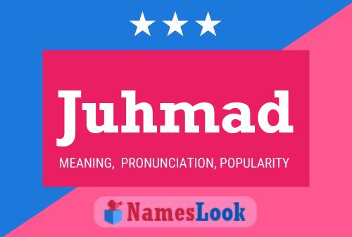 Juhmad Name Poster