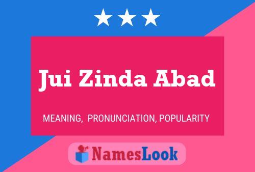 Jui Zinda Abad Name Poster