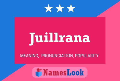 Juillrana Name Poster