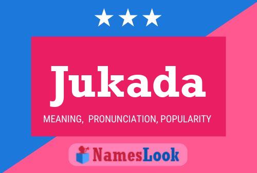 Jukada Name Poster