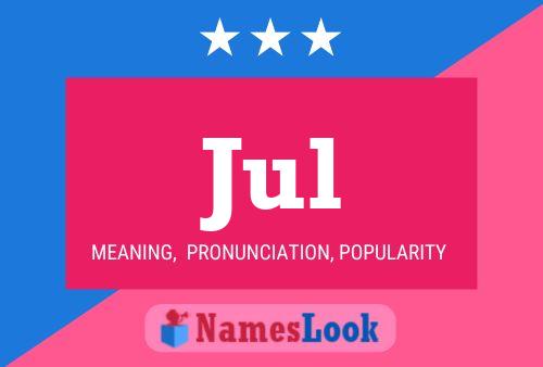 Jul Name Poster