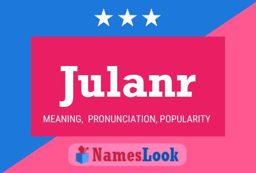 Julanr Name Poster