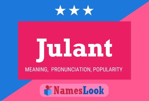 Julant Name Poster