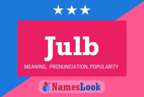 Julb Name Poster