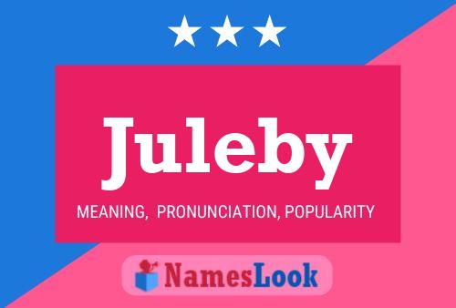 Juleby Name Poster